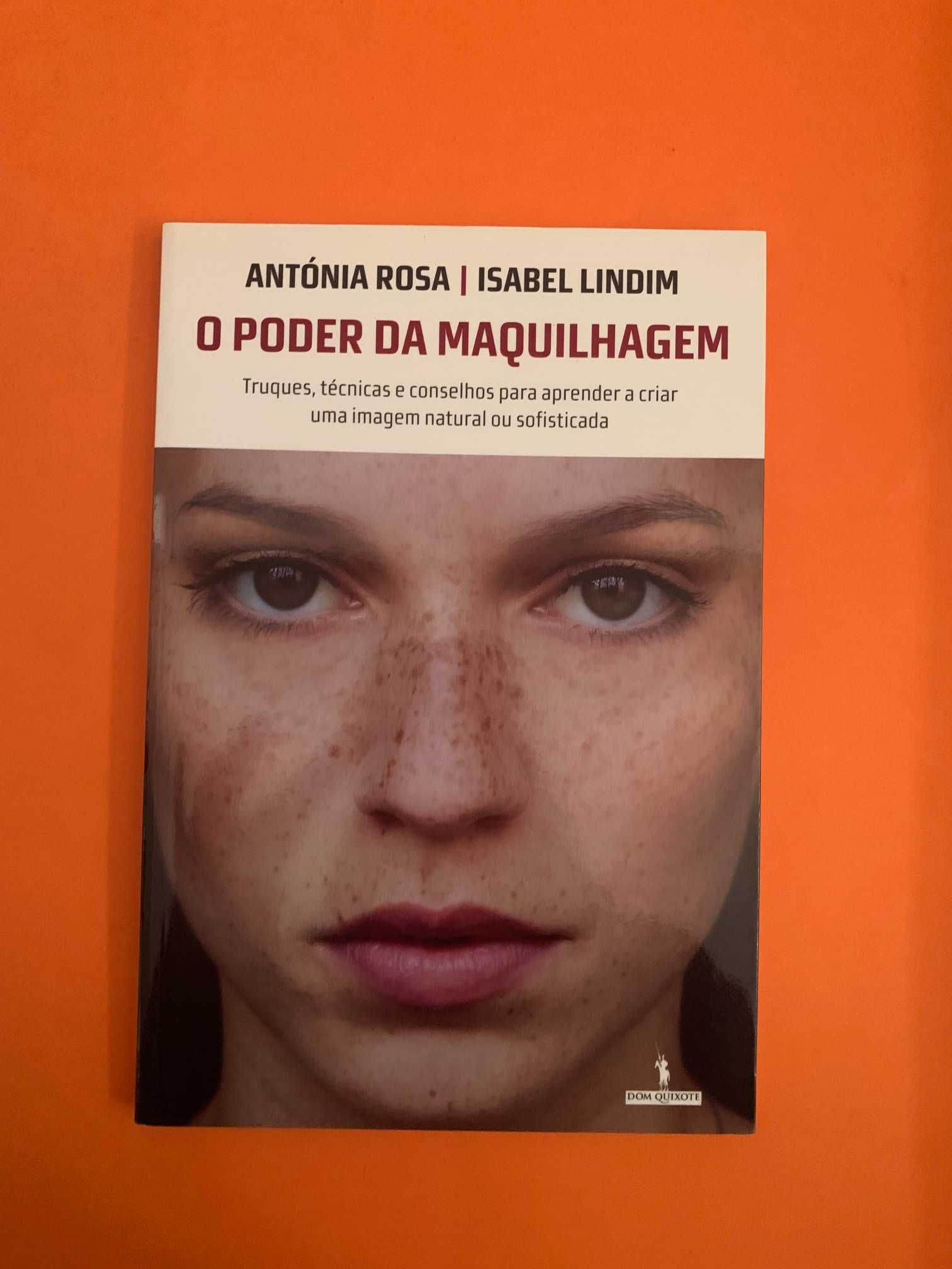 O Poder da Maquilhagem - Antónia Rosa e Isabel Lindim