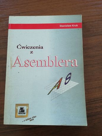 Książka Ćwiczenia z Asemblera, Stanisław Kruk