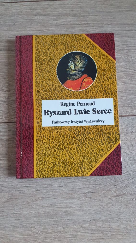 "Ryszard Lwie Serce" Régine Pernoud