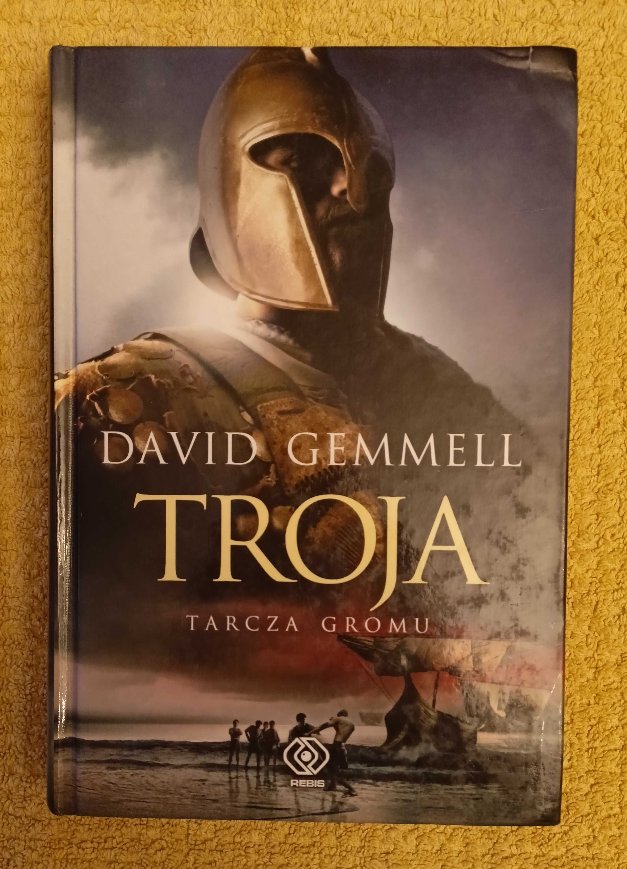 Troja David Gemmell tom 1-3 Upadek królów, Tarcza gromu, Pan srebrnego