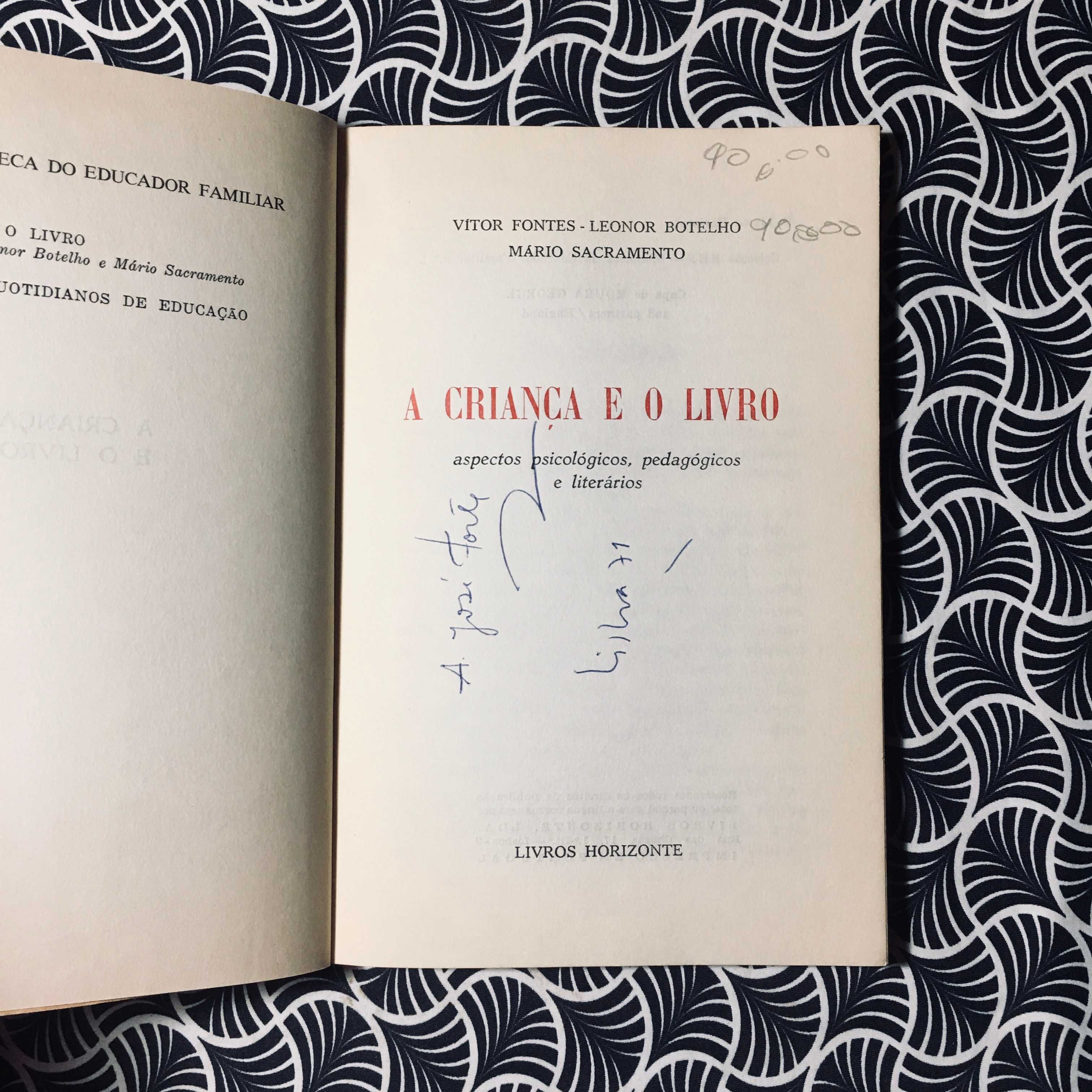 A Criança e o Livro - V. Fontes, M. Leonor Botelho, Mário Sacramento