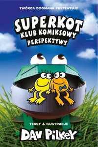 Superkot. Klub komiksowy T.2 Perspektywy - Dav Pilkey, Stanisław Kros