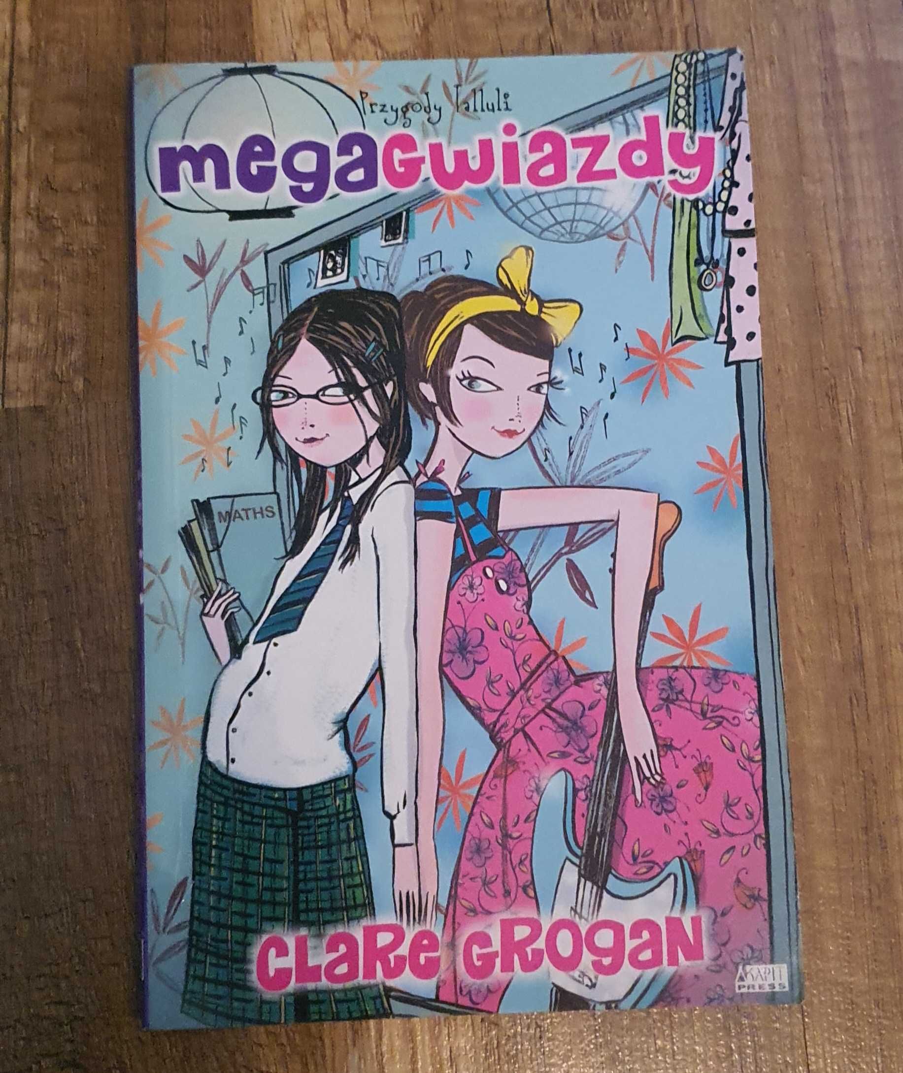 Książka dla dzieci "MegaGwiazdy" Clare Grogan