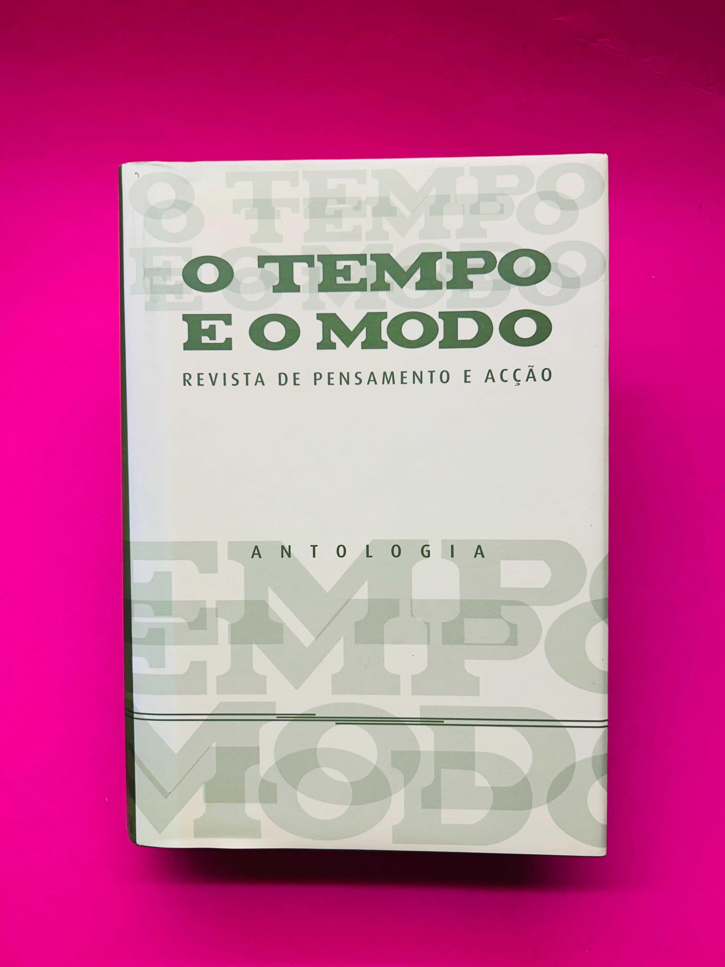 O Tempo E O Modo - Revista De Pensamento E Acção - Antologia