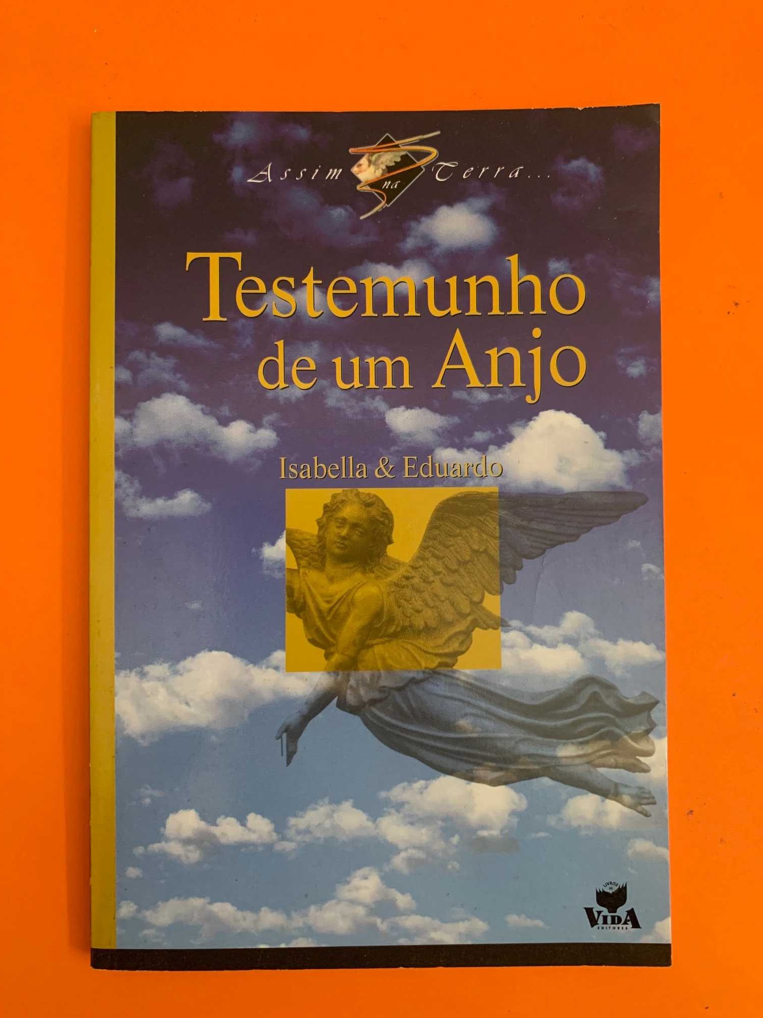 Testemunho de um Anjo - Isabella & Eduardo