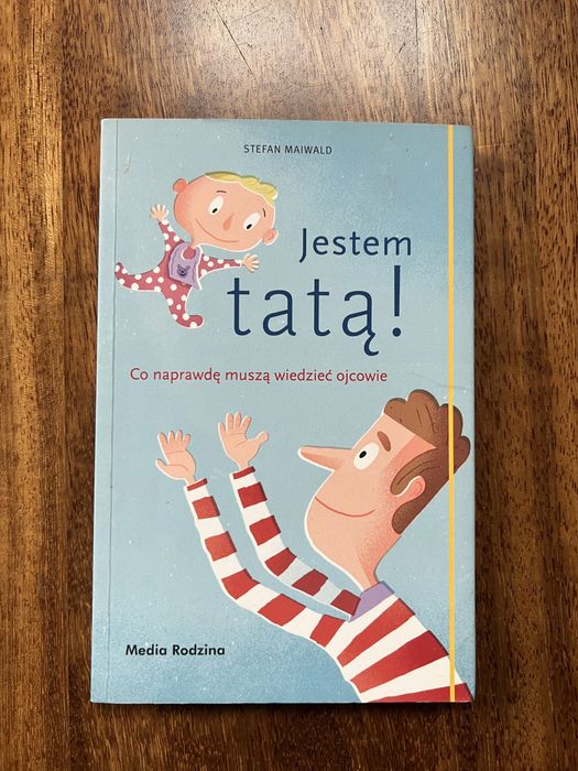 Książka „Jestem tatą!” Stefan Meiwald