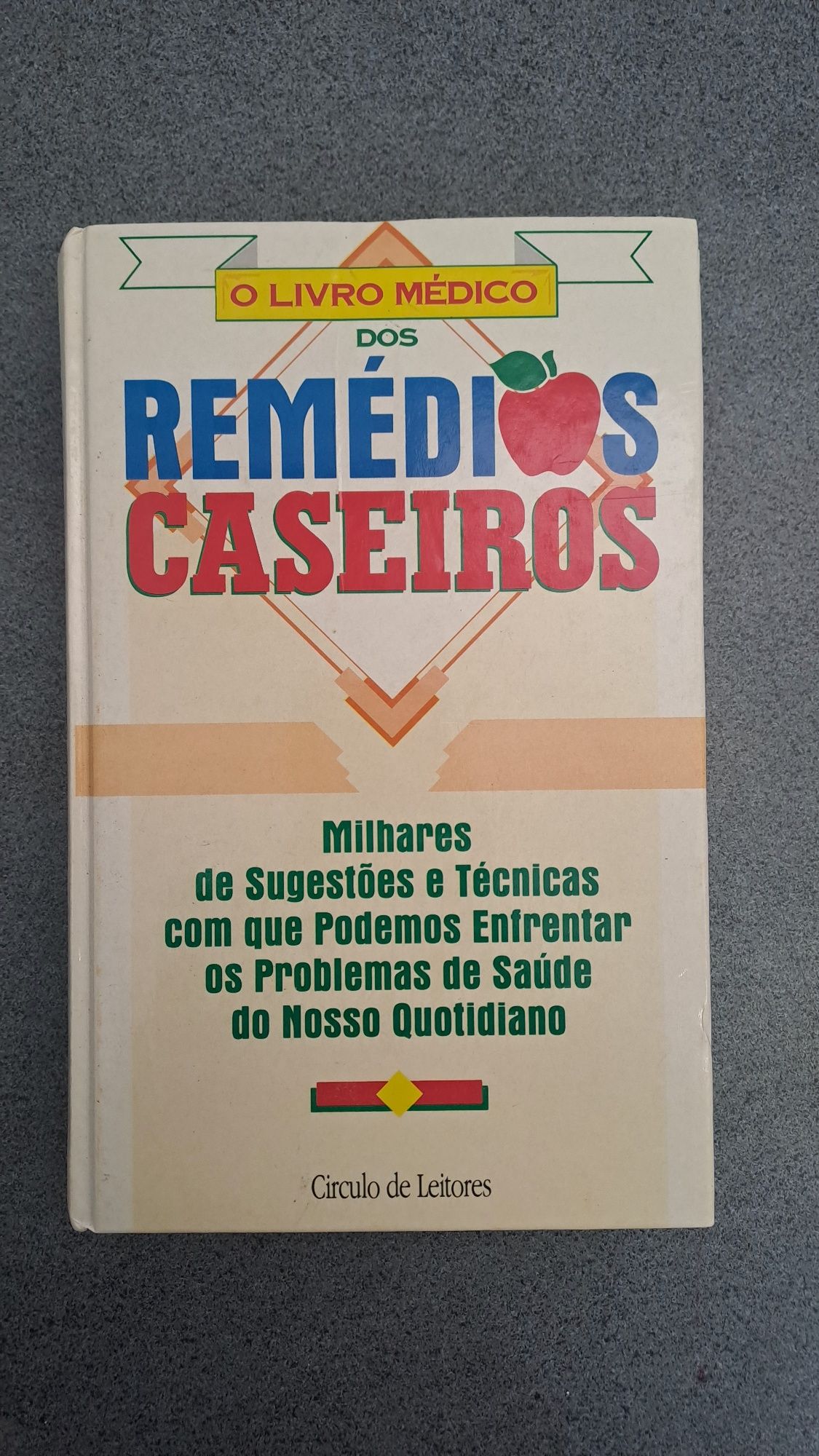 Livro Médico dos Remédios Caseiros