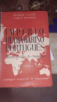 Império ultramarino português. Henrique Galvão Carlos Selvagem vol 3