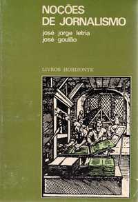 "Noções de Jornalismo" de José Jorge Letria e José Goulão