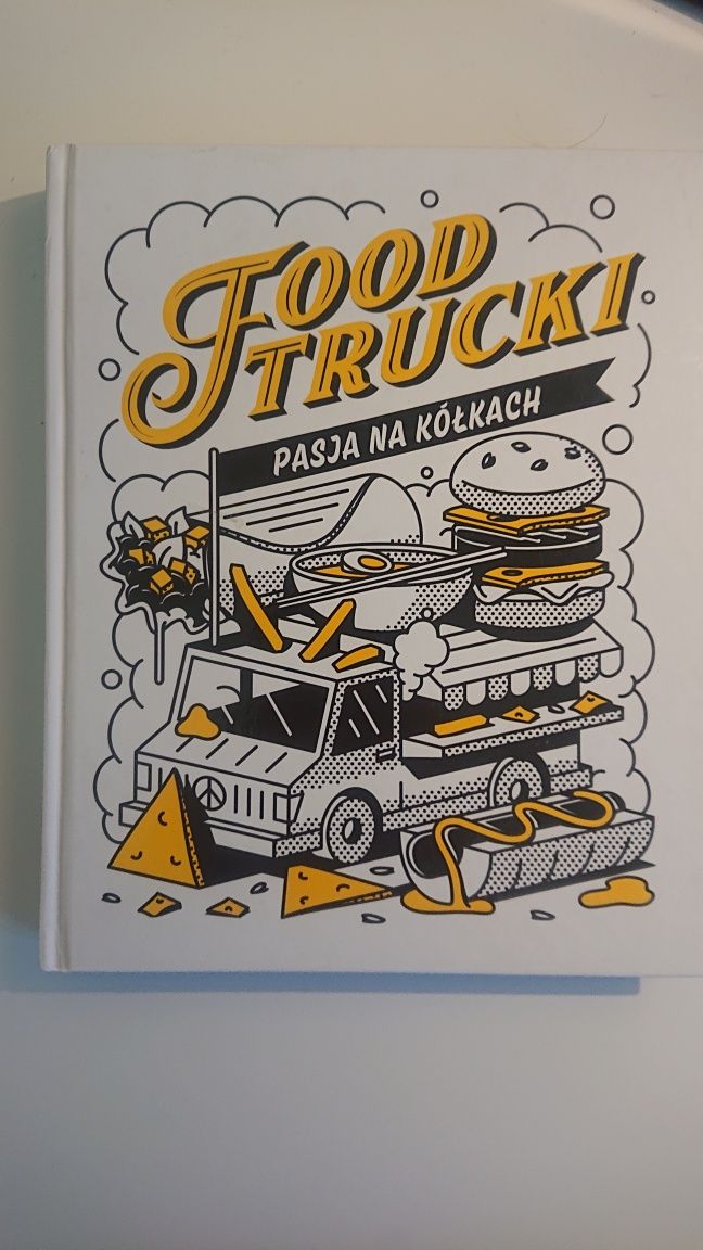 Książka "Foodtrucki pasja na kółkach"