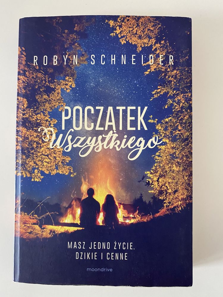 „Początek wszystkiego” Robyn Schneider