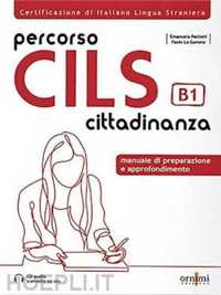 Percorso CILS B1 cittadinanza online - Emanuela Paciotti, Paolo La Ga