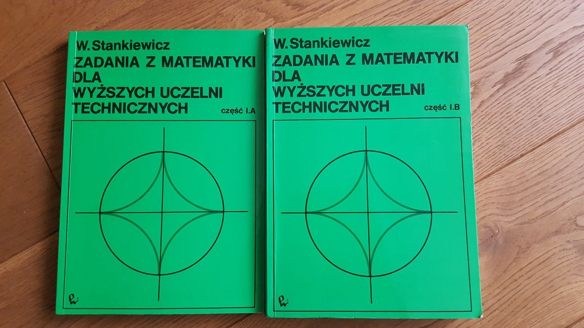 Stankiewicz. Zadania z matematyki dla wyższych uczelni technicznych
