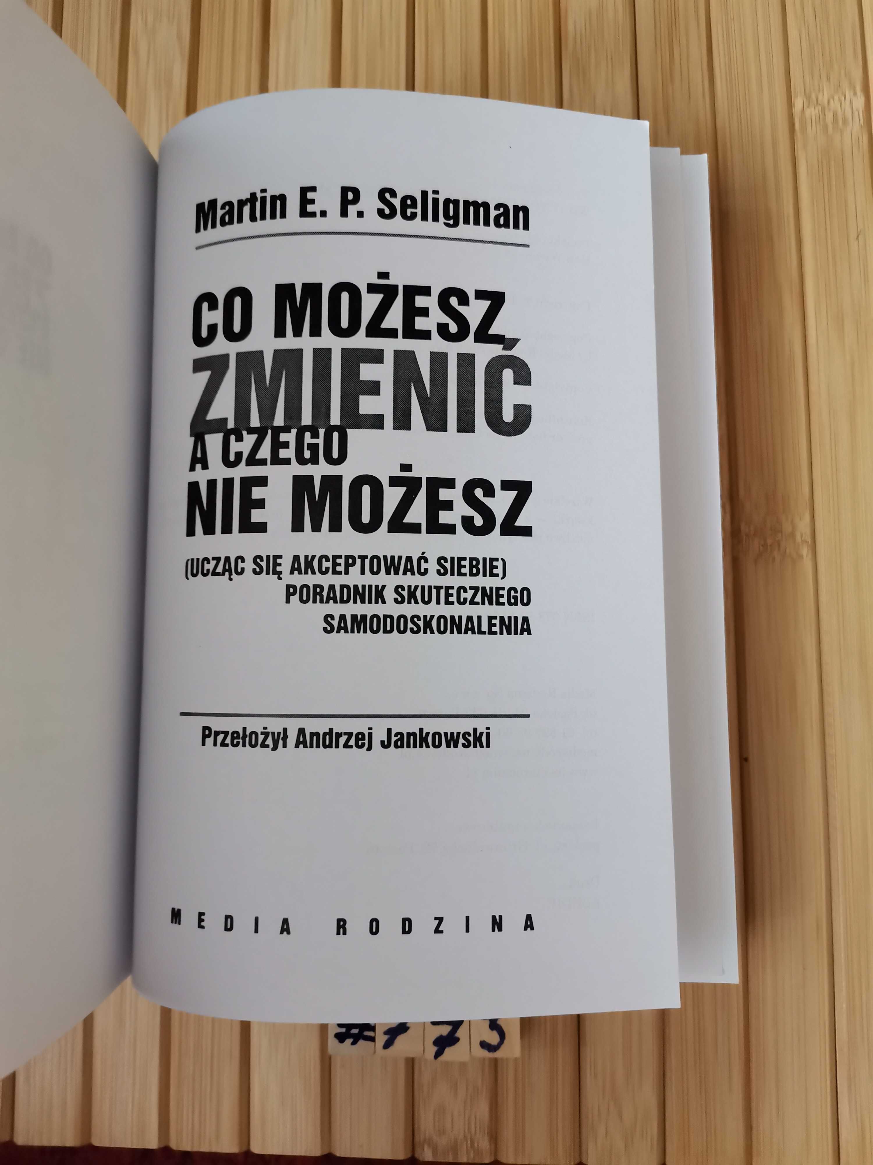 Seligman Co możesz zmienić a czego nie możesz Real foty