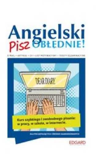 Angielski. Pisz obłędnie! - Katarzyna Oliwia Piątek, Marcin Frankiewi