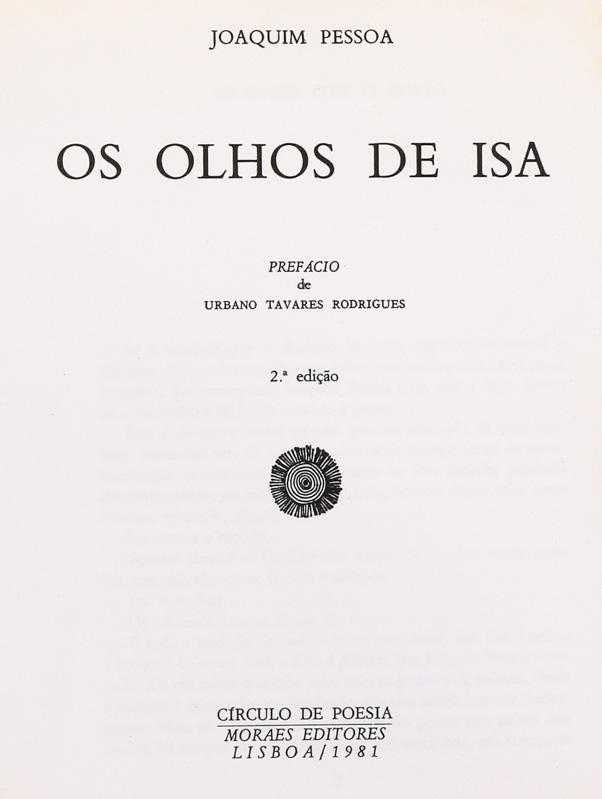 Os olhos de Isa e Os dias da serpente, Joaquim Pessoa,  (C/Oferta)