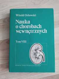 Nauka o chorobach wewnętrznych tom VIII - Witold Orłowski