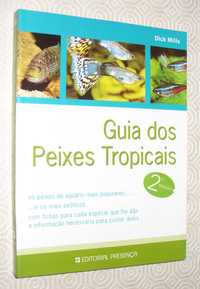 Guia dos peixes tropicais - 2ª edição