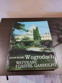 album książka w ogrodach Watykanu i Castel Gandolfo ksiazka