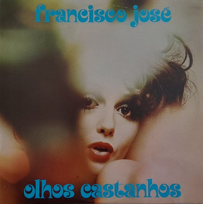 Francisco Jose - olhos castanhos   vinil