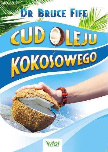 Cud oleju kokosowego Bruce Fife
