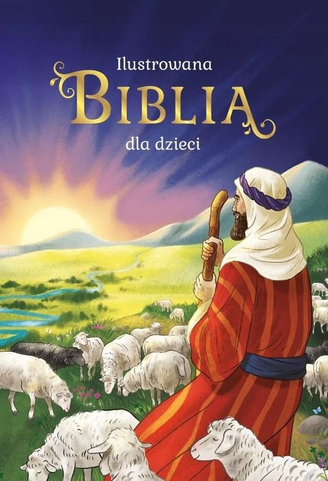 Ilustrowana Biblia Dla Dzieci