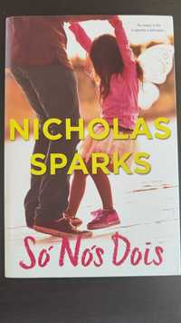 Livro "Só Nós Dois" - Nicholas Sparks - como novo