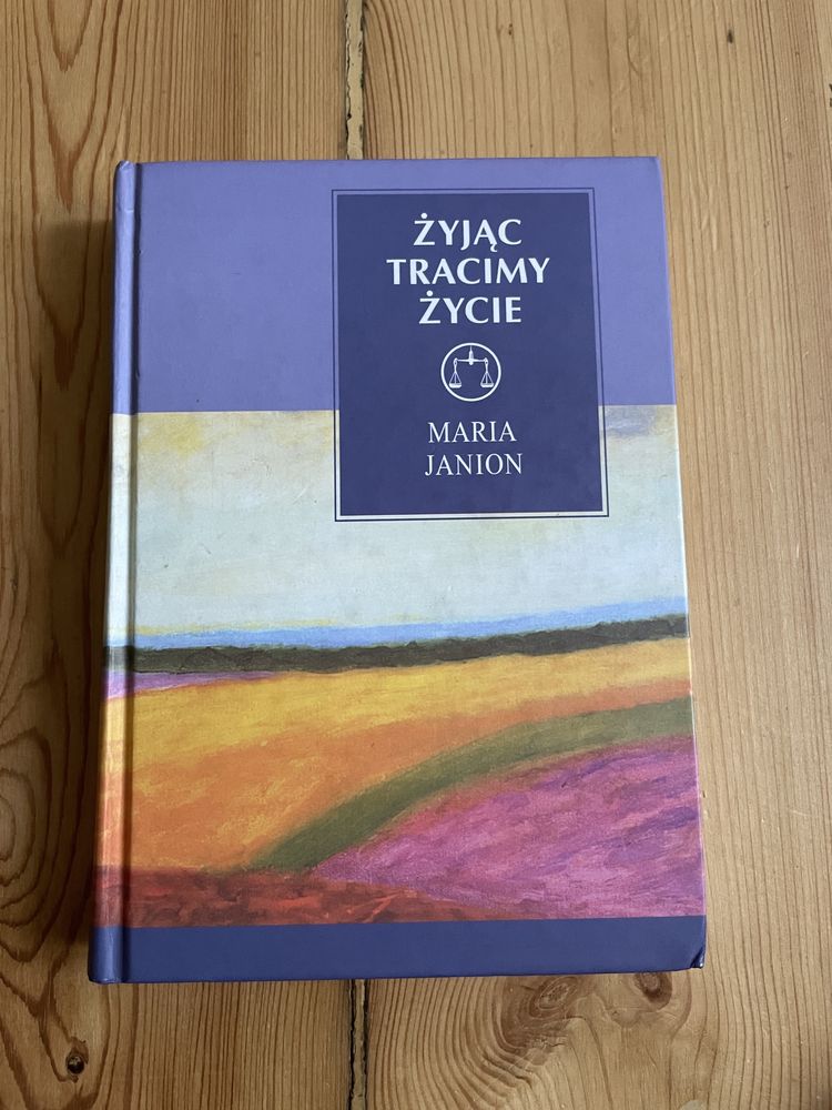 Żyjąc tracimy życie Maria Janion