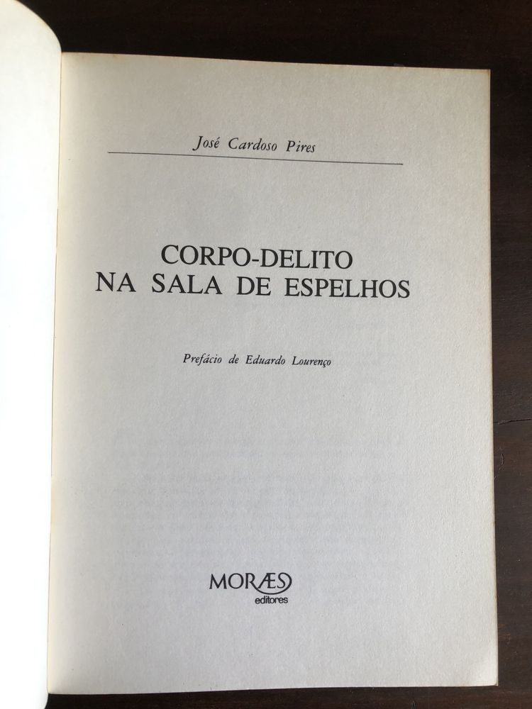 JOSÉ CARDOSO PIRES Alexandra Alpha O Delfim Corpo-delito De Profundis