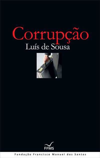 Corrupção - Luís de Sousa