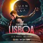 Luan Santana, Lisboa Portugal - 23 de agosto, BALCÃO 2