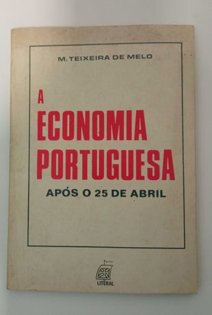 A economia Portuguesa após o 25 de Abril, de Teixeira de Melo