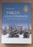 Tarcza II Rzeczypospolitej. Korpus Ochrony Pogranicza 1924–1939