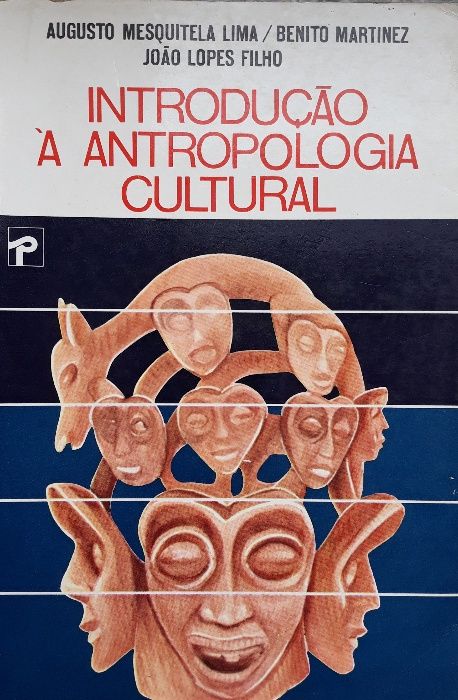 Augusto Mesquitela Lima & Outros - INTRODUÇÃO À ANTROPOLOGIA CULTURAL