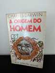 A Origem do Homem e a seleção sexual - Charles Darwin
