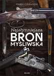 Najsłynniejsza broń myśliwska. Bellona. Nowy Produkt