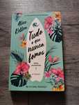 Tudo o que nunca fomos - Alice Kellen