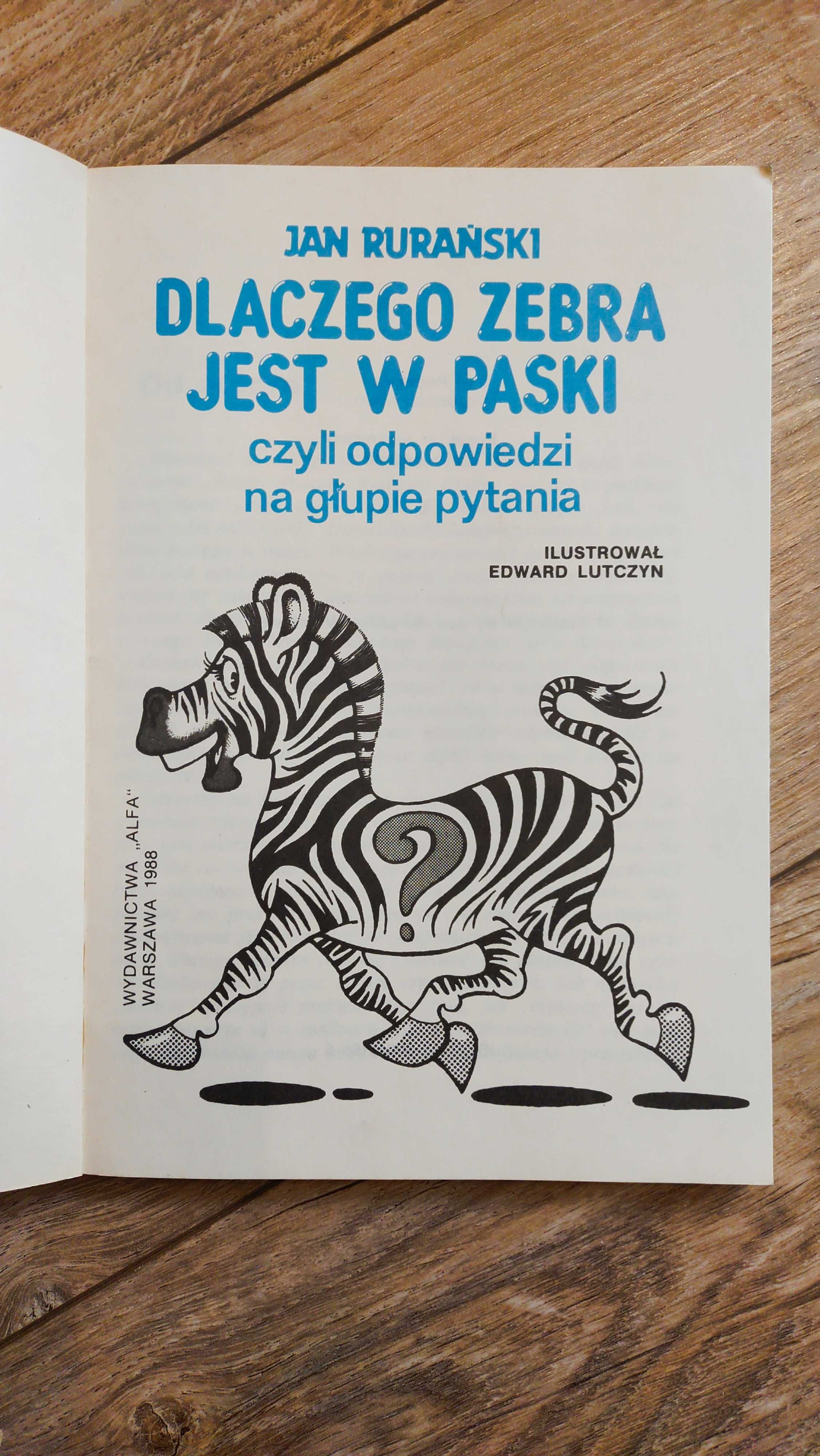 Rurański Jan / Dlaczego zebra jest w paski