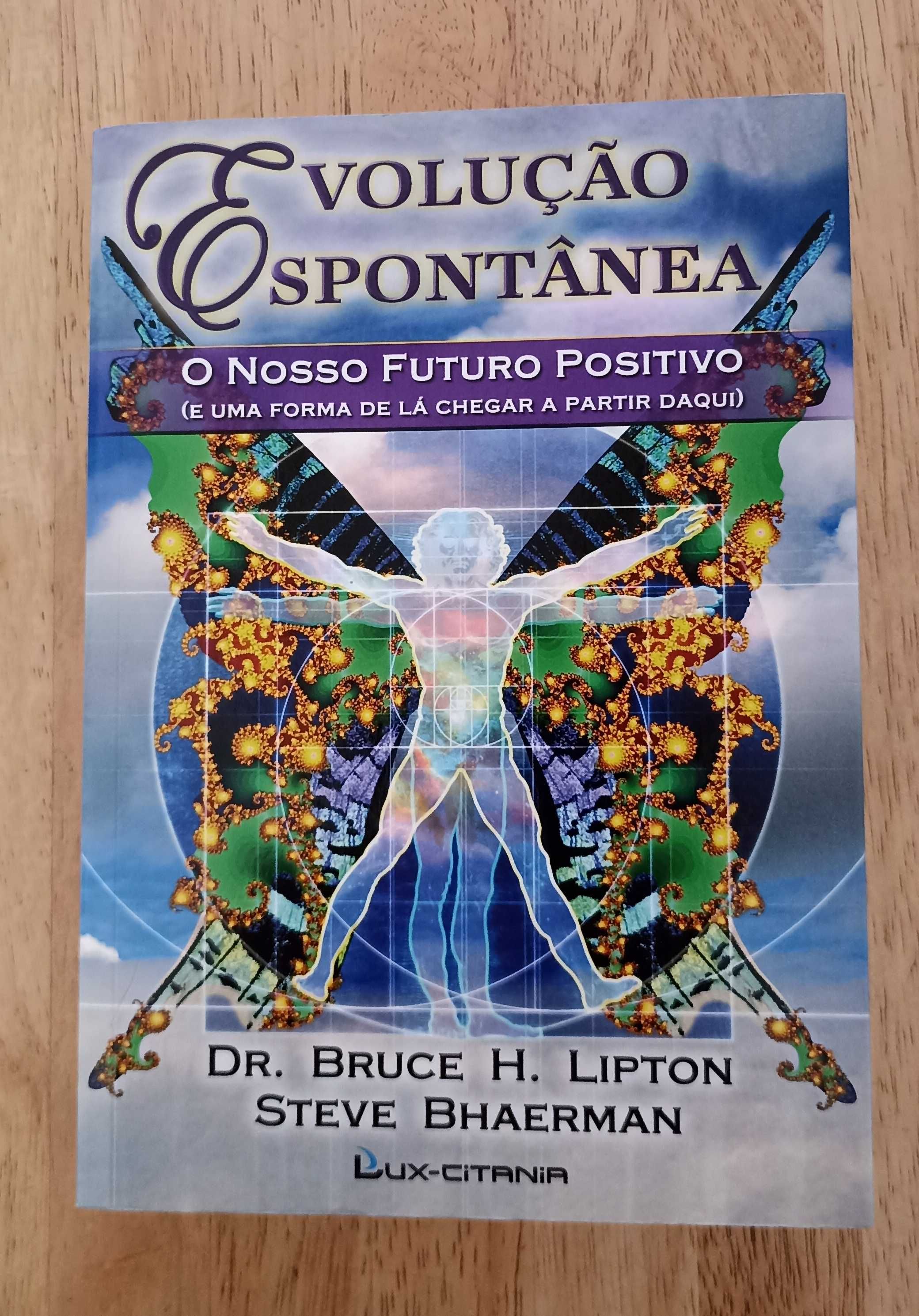 Evolução espontânea-o nosso futuro positivo