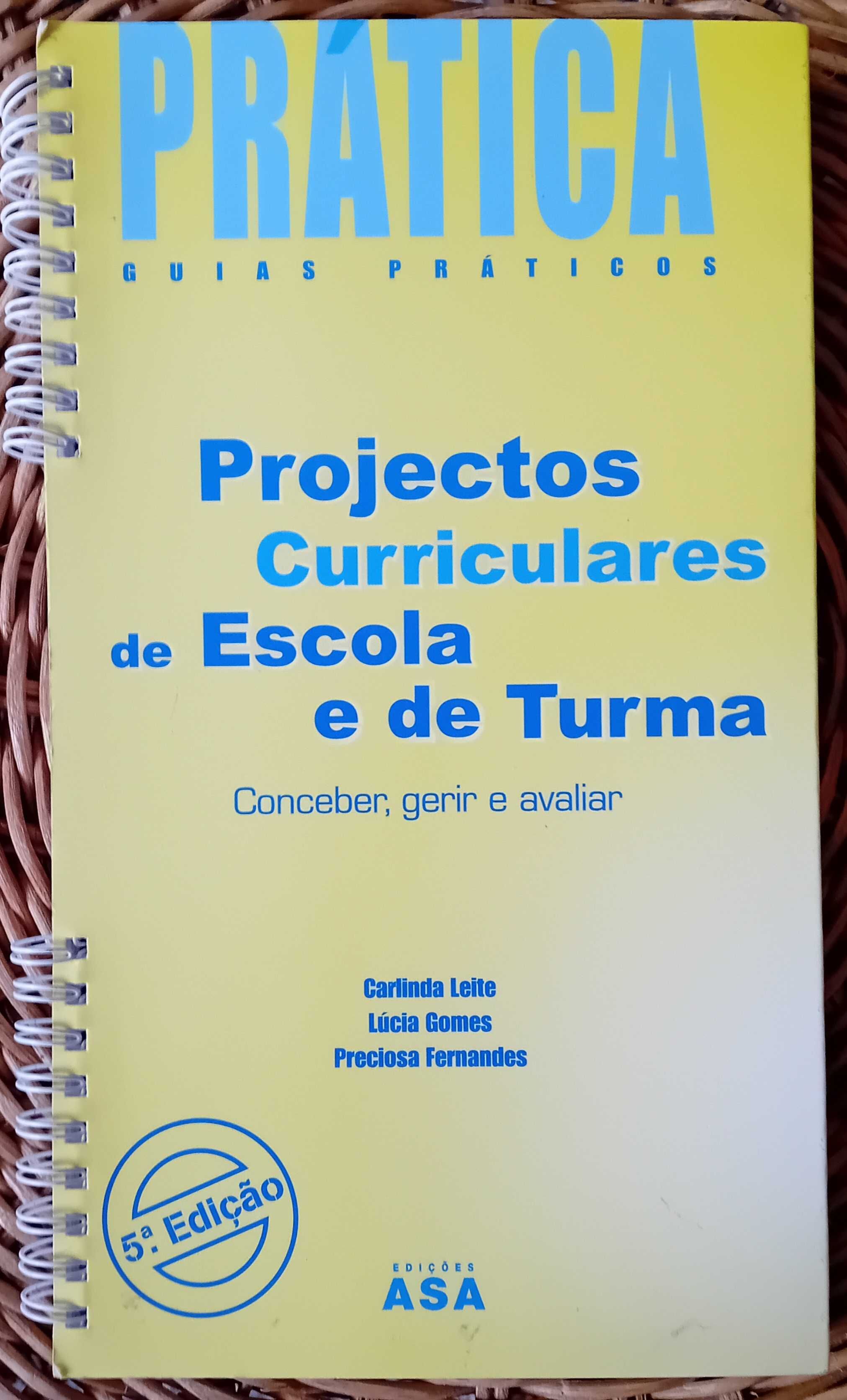 Projectos Curriculares de Escola e de Turma