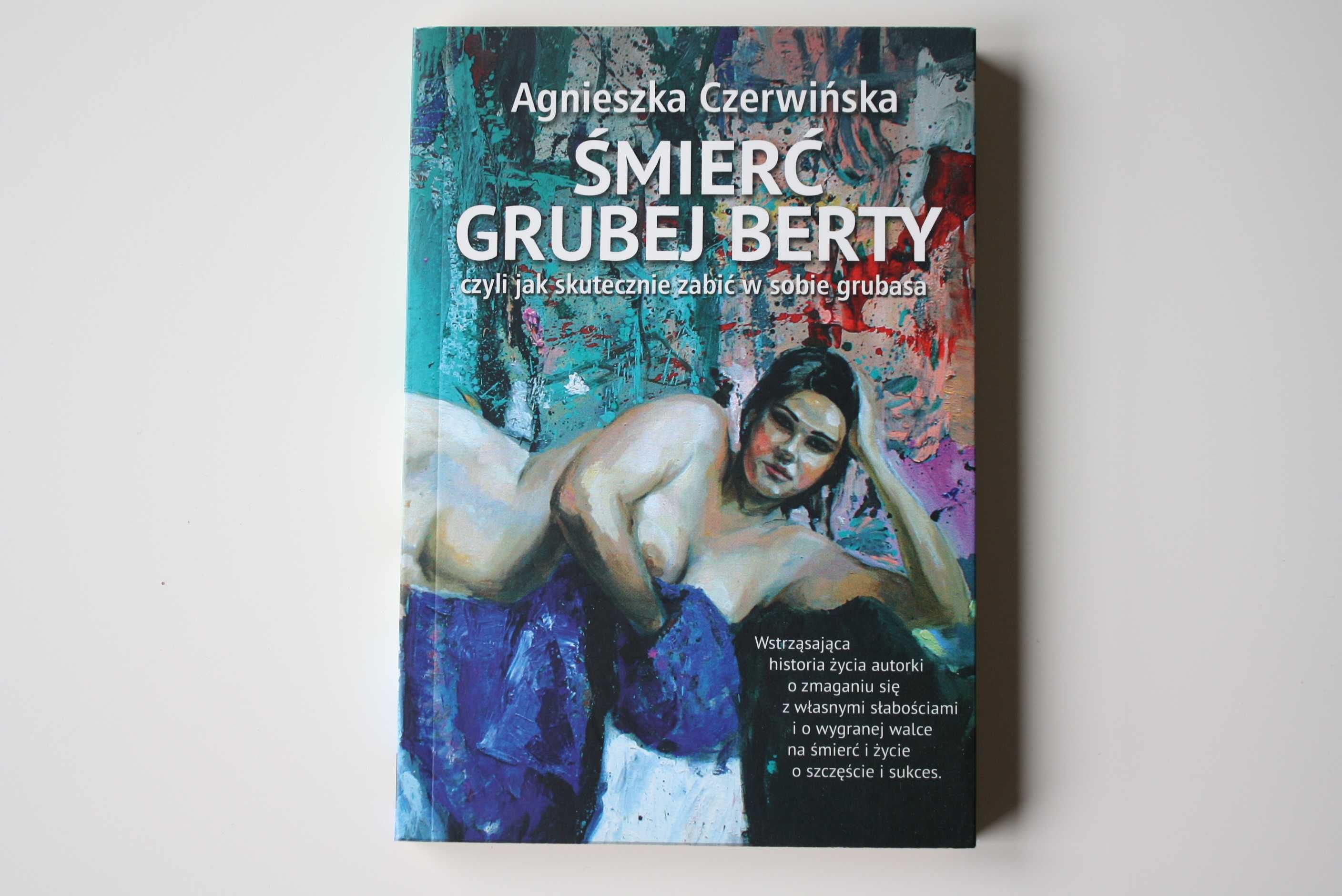 Śmierć Grubej Berty - Agnieszka Czerwińska
