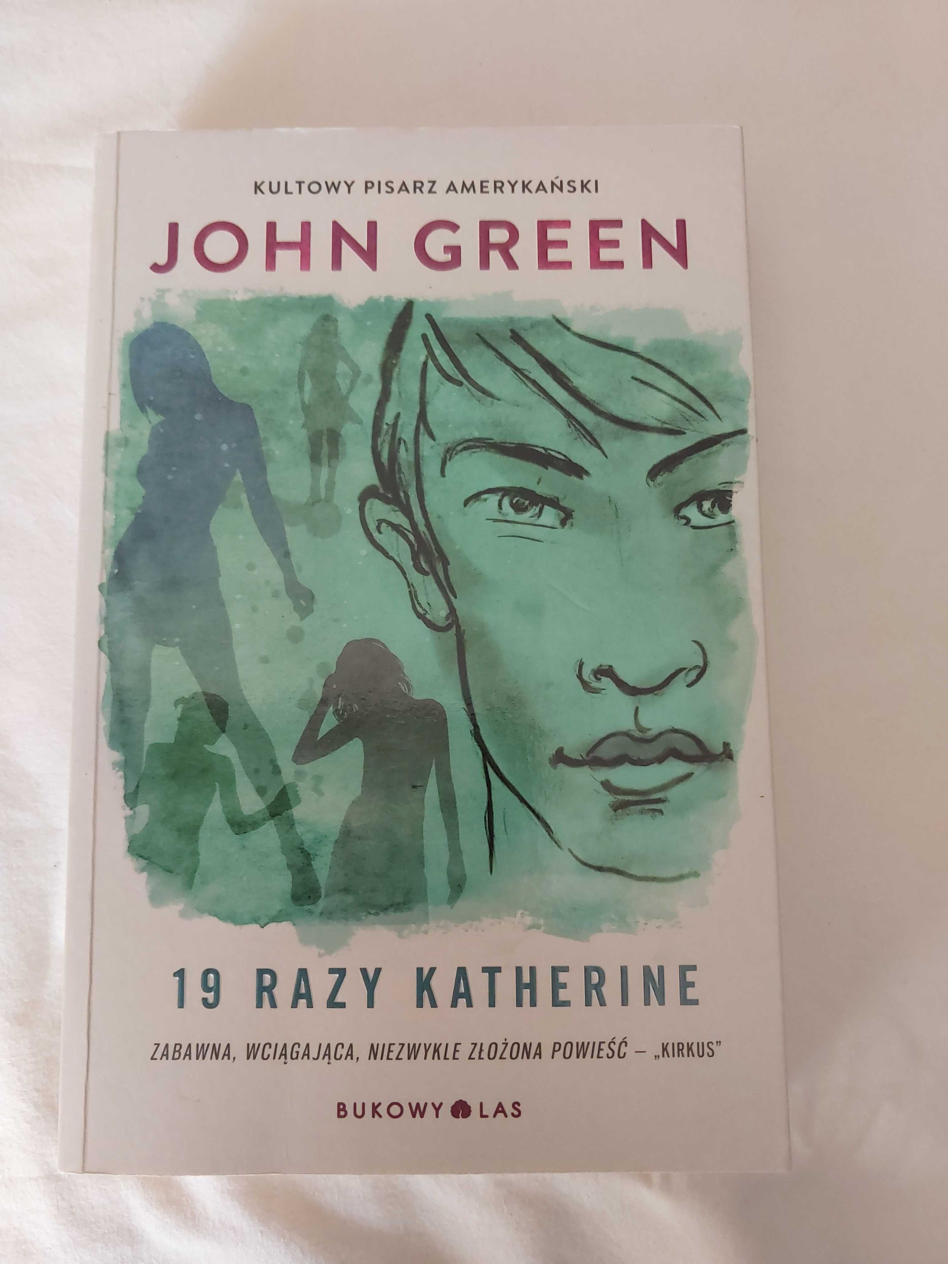 John Green 19 razy Katherine i Szukając Alaski 2 książki