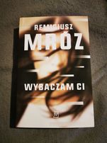 Wybaczam Ci. R. Mróz
