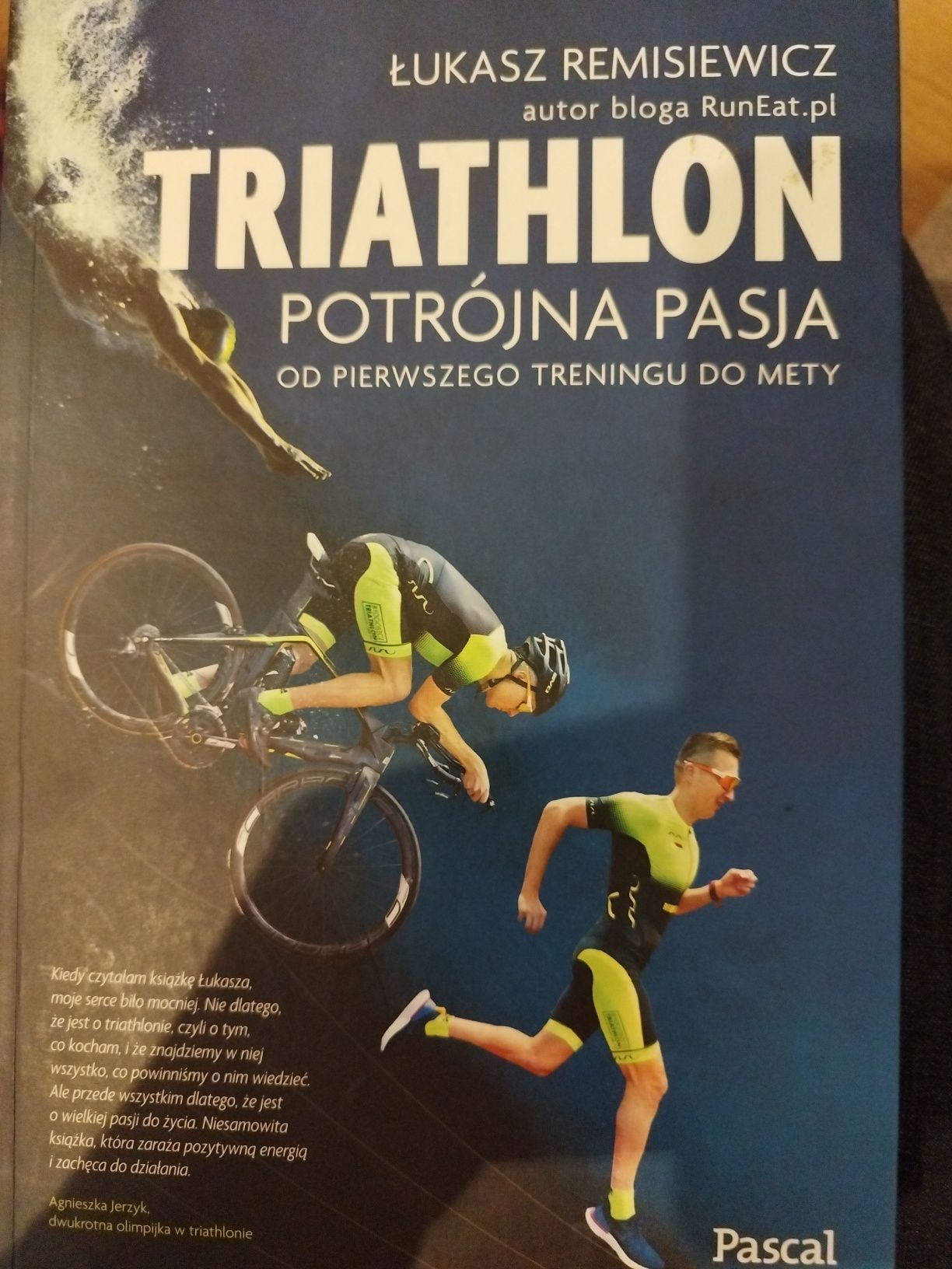 Triathlon potrojna pasja Łukasz Remisiewicz