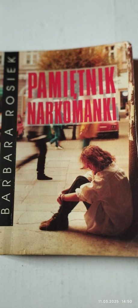 Pamiętnik narkomanki - Barbara Rosiek.