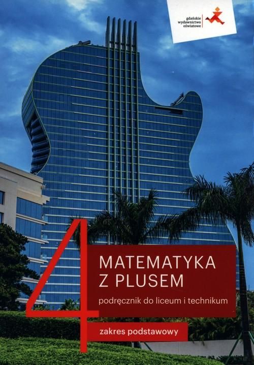 Matematyka Z Plusem 4 Podręcznik Zakres Podstawowy 24441A01658Ks