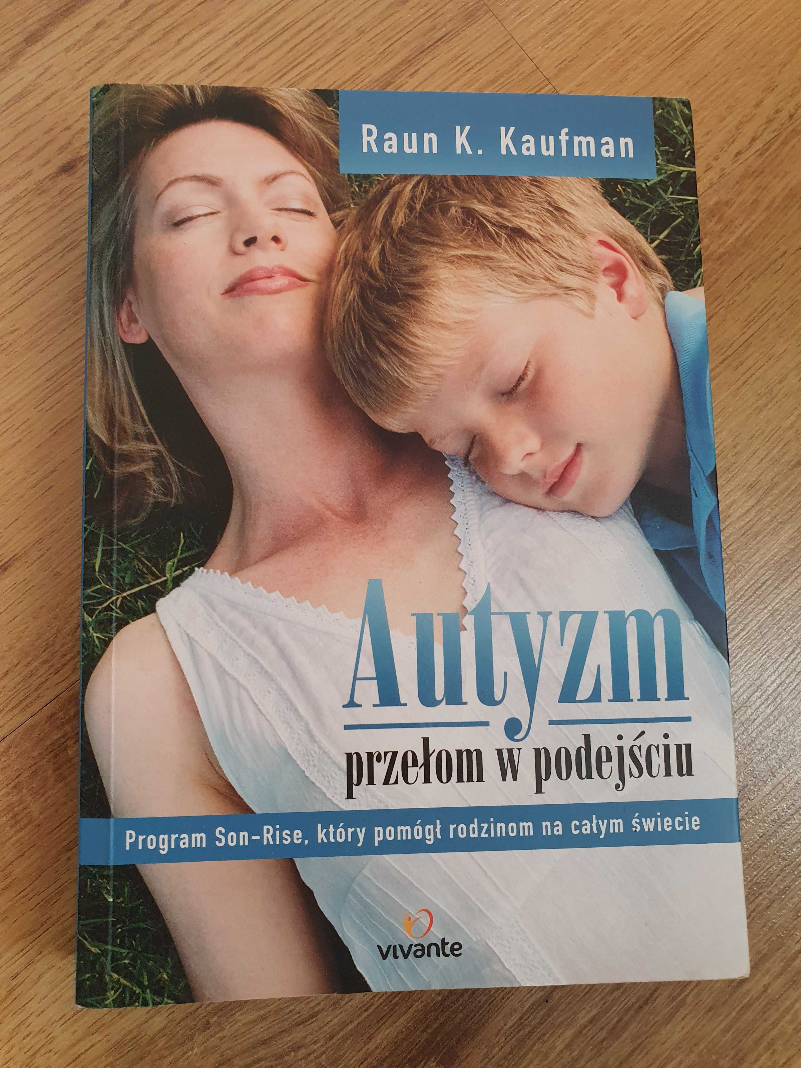 Autyzm przełom w podejściu R.K. Kaufman