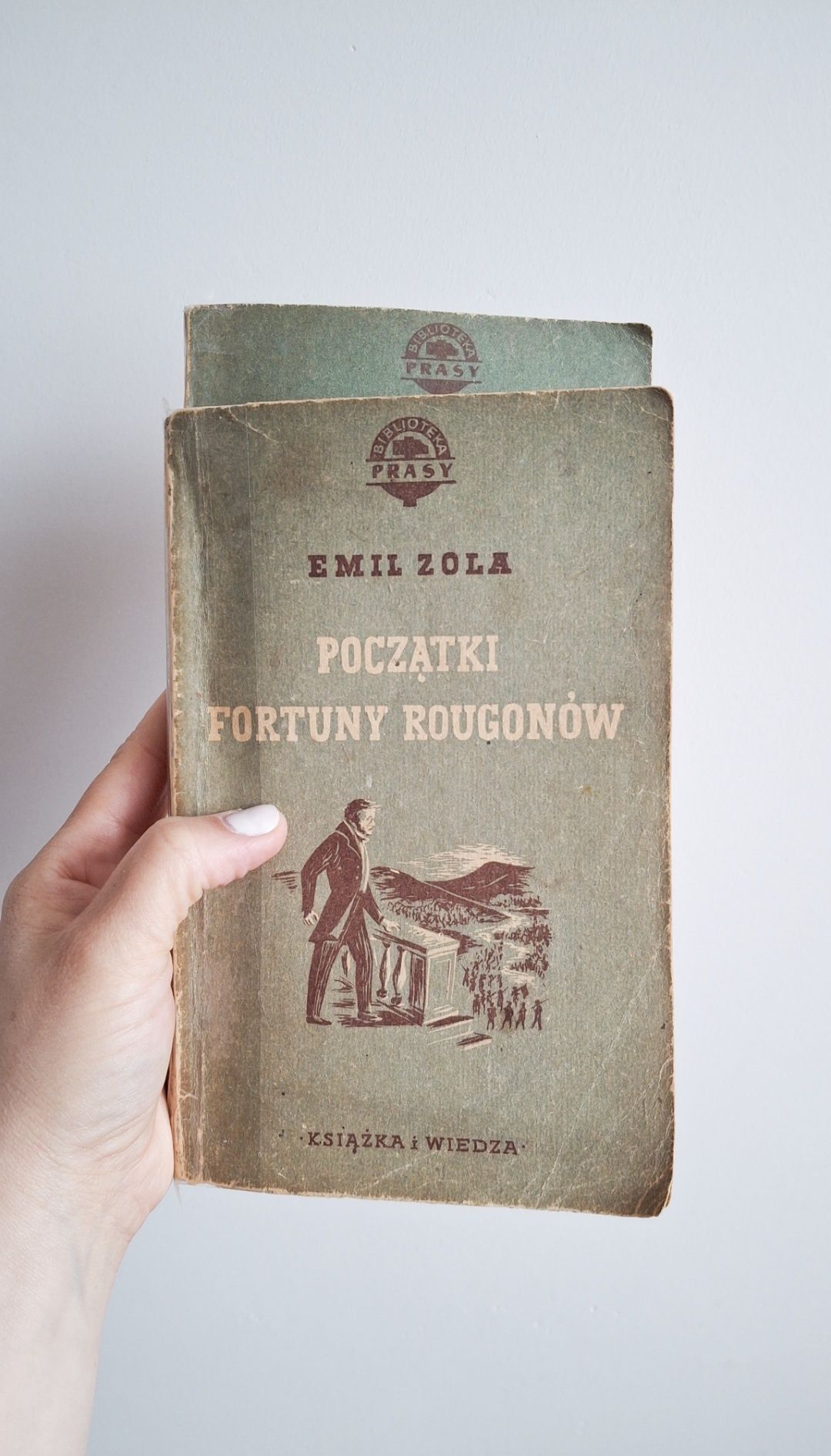 Początki Fortuny Rougonów Emil Zola rok 1952 tom 1 i 2