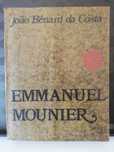 Emmanuel Mounier - João Bénard da Costa, Livraria Morais Editora, 1960