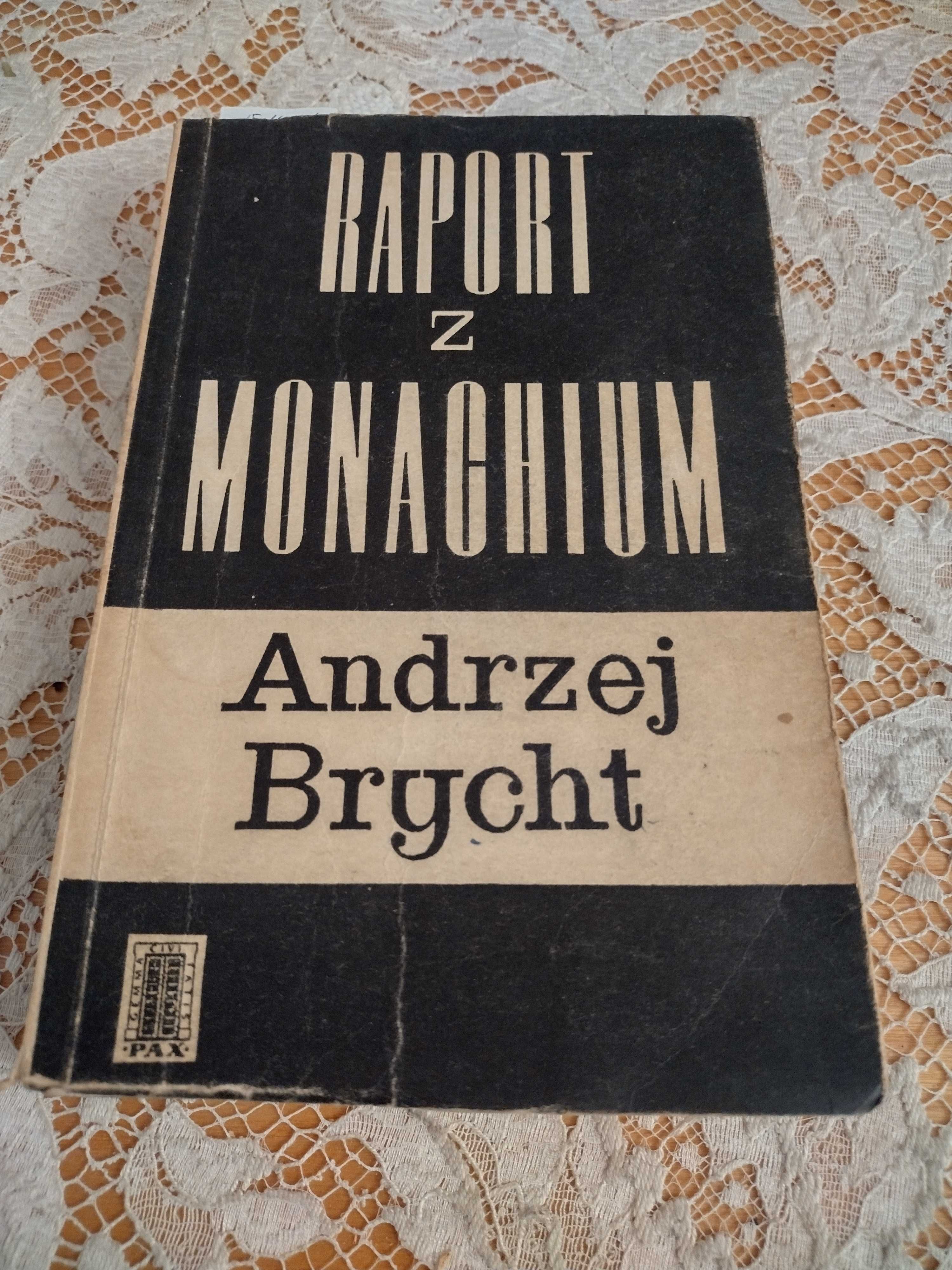 "Raport z Monachium" Andrzej Brycht